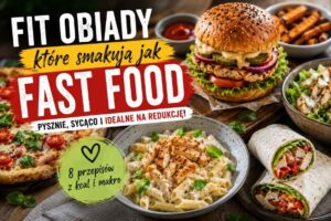 Read more about the article Fit fast food przepisy – 8 obiadów z kcal i makro idealnych na redukcję